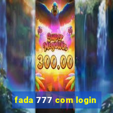 fada 777 com login